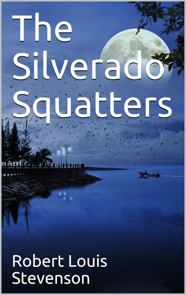 Kirjankansi teokselle The Silverado Squatters
