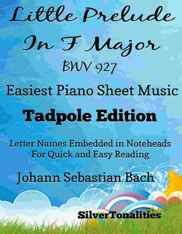 Little Prelude In F Major Bwv 927 Easiest Piano Sheet Music Tadpole Edition