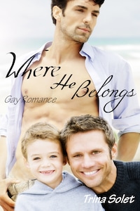 Where He Belongs (Gay Romance)