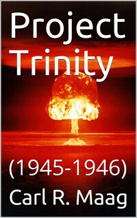 Project Trinity, 1945-1946