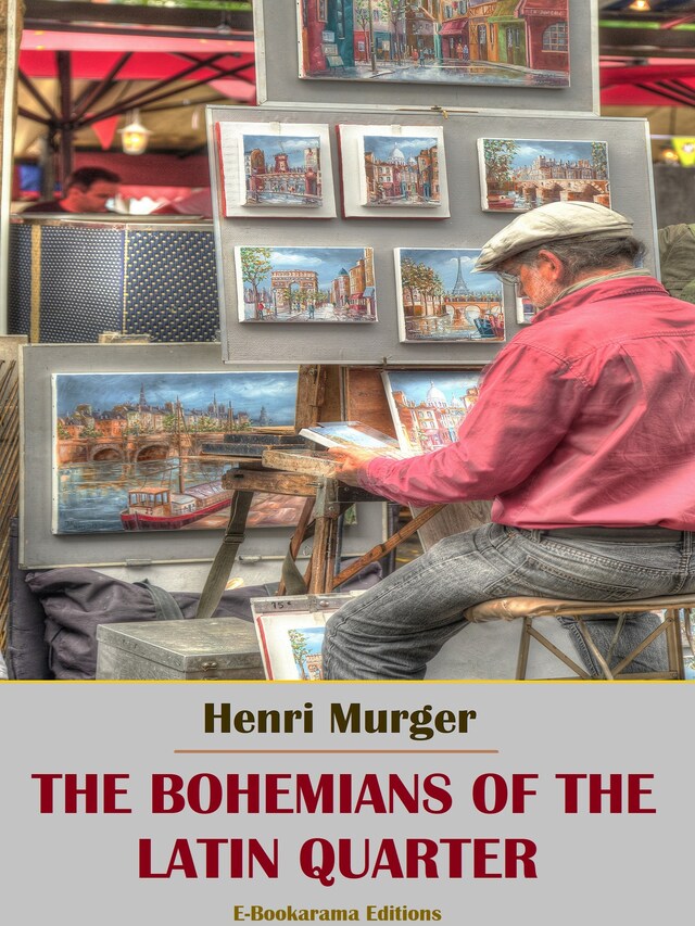 Boekomslag van The Bohemians of the Latin Quarter