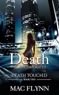 Death Incorporated: Death Touched, Book 2 (Urban Fantasy Romance)