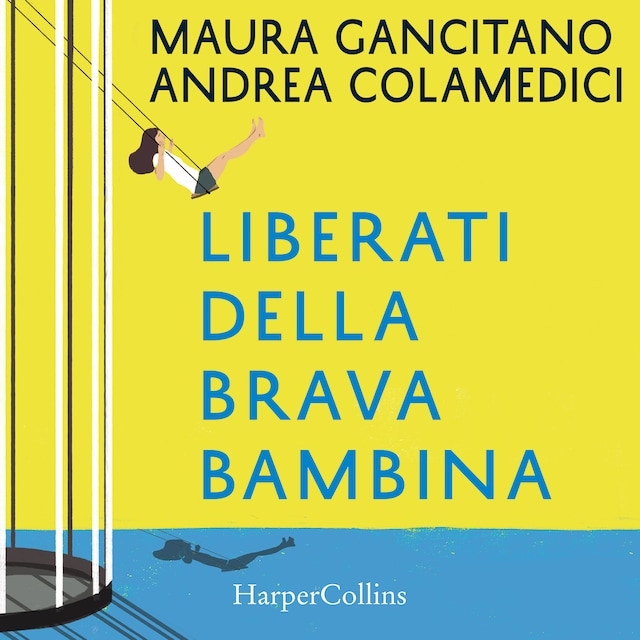 Book cover for Liberati della brava bambina