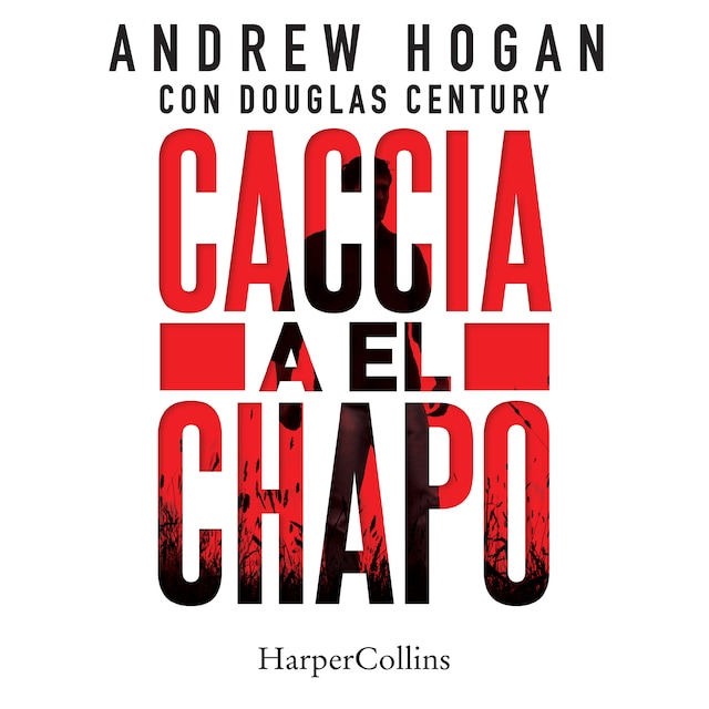 Kirjankansi teokselle Caccia a El Chapo