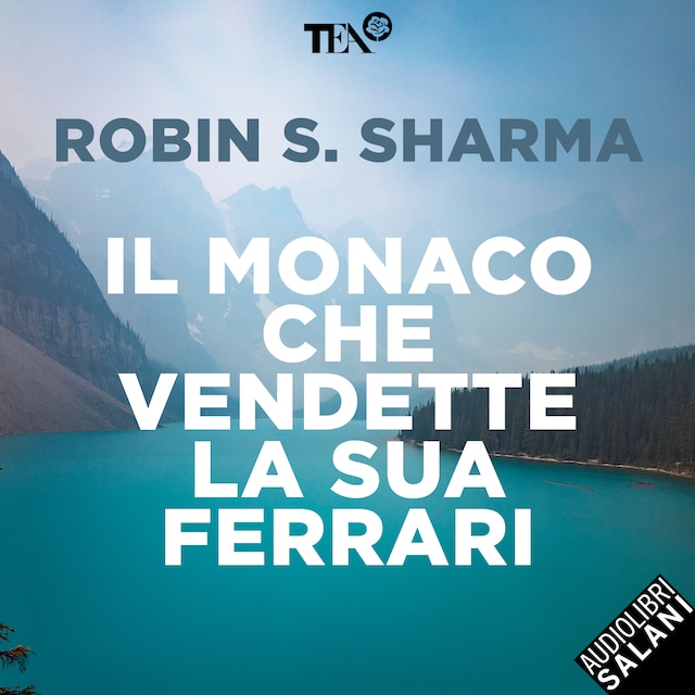 Book cover for Il monaco che vendette la sua Ferrari