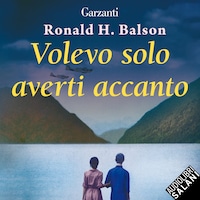 Volevo solo averti accanto
