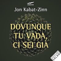 Dovunque tu vada, ci sei già