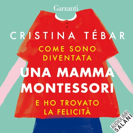 Come sono diventata una mamma Montessori e ho trovato la felicità bookCoverFor