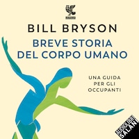 Breve storia del corpo umano