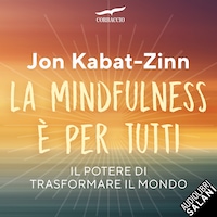 La mindfulness è per tutti