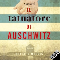 Il tatuatore di Auschwitz