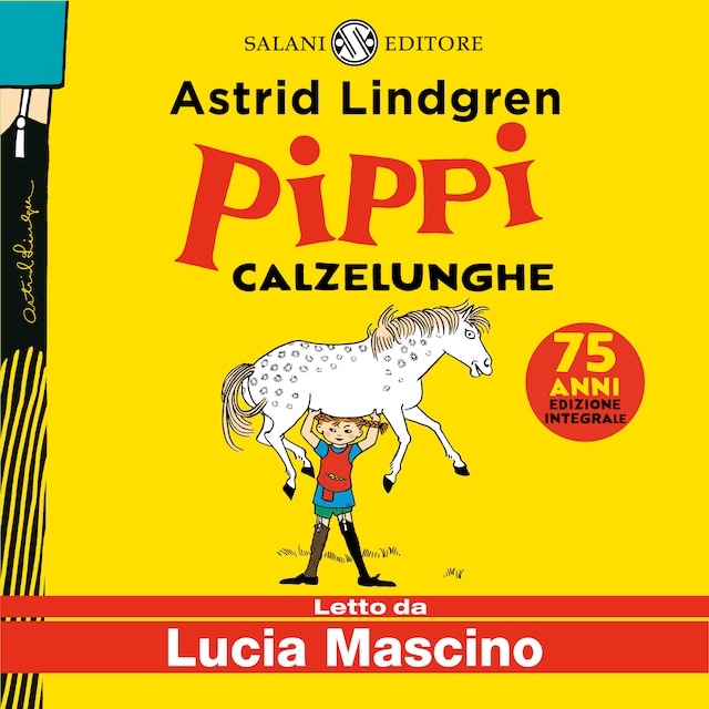 Kirjankansi teokselle Pippi Calzelunghe - Edizione integrale
