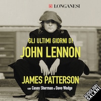 Gli ultimi giorni di John Lennon