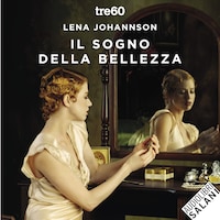 Il sogno della bellezza