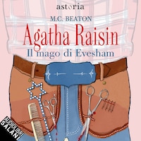 Agatha Raisin. Il mago di Evesham