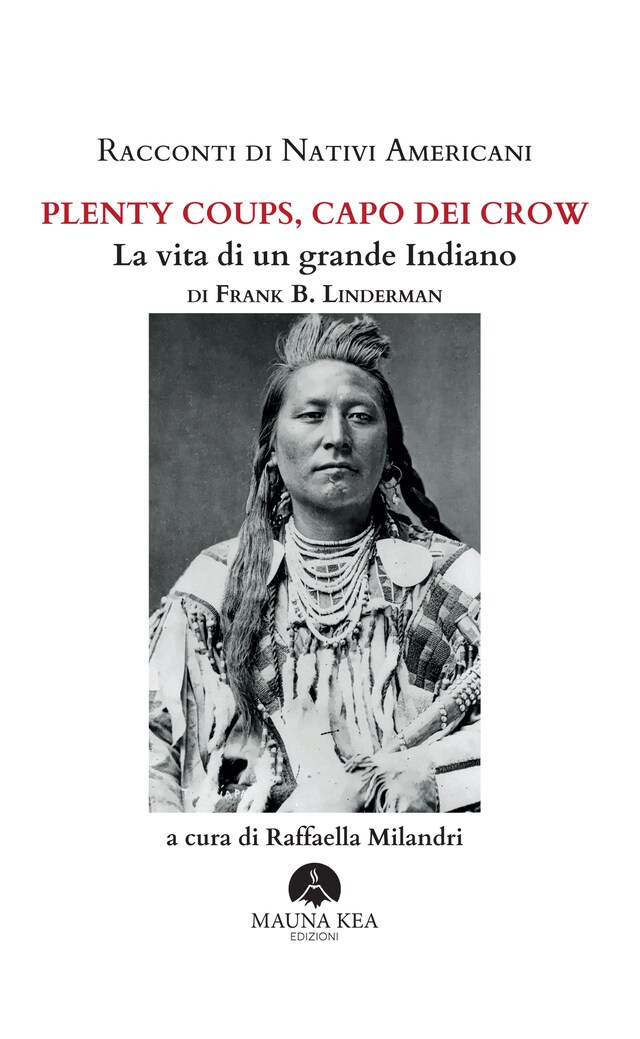 Okładka książki dla Racconti di Nativi Americani:  Plenty Coups, Capo dei Crow