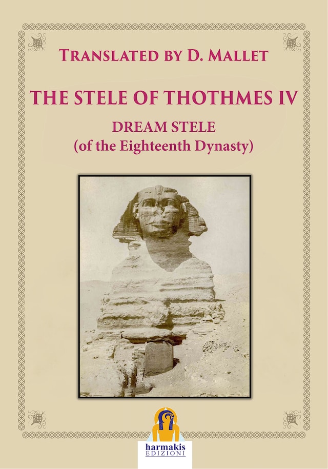 The Stele of Thothmes IV