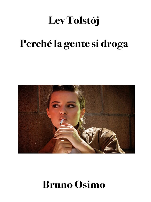 Book cover for Perché la gente si droga? (Tradotto)