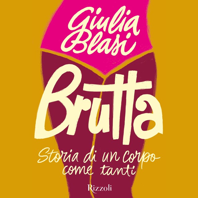 Copertina del libro per Brutta. Storia di un corpo come tanti