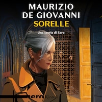 Sorelle - Una storia di Sara (Nero Rizzoli)