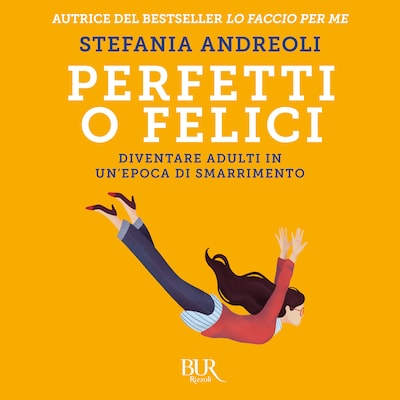 Perfetti o felici