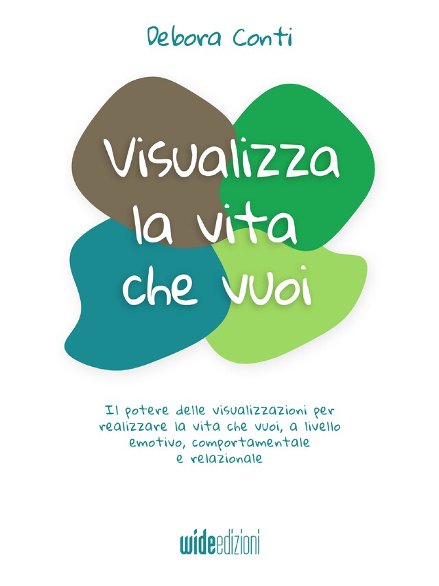 Bogomslag for Visualizza la vita che vuoi