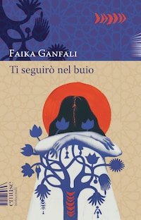 Ti seguirò nel buio