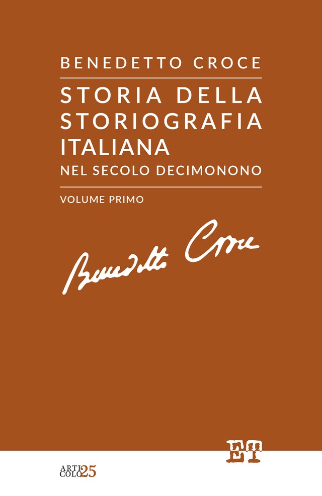 Bogomslag for Storia della storiografia italiana nel secolo decimonono - Volume Primo