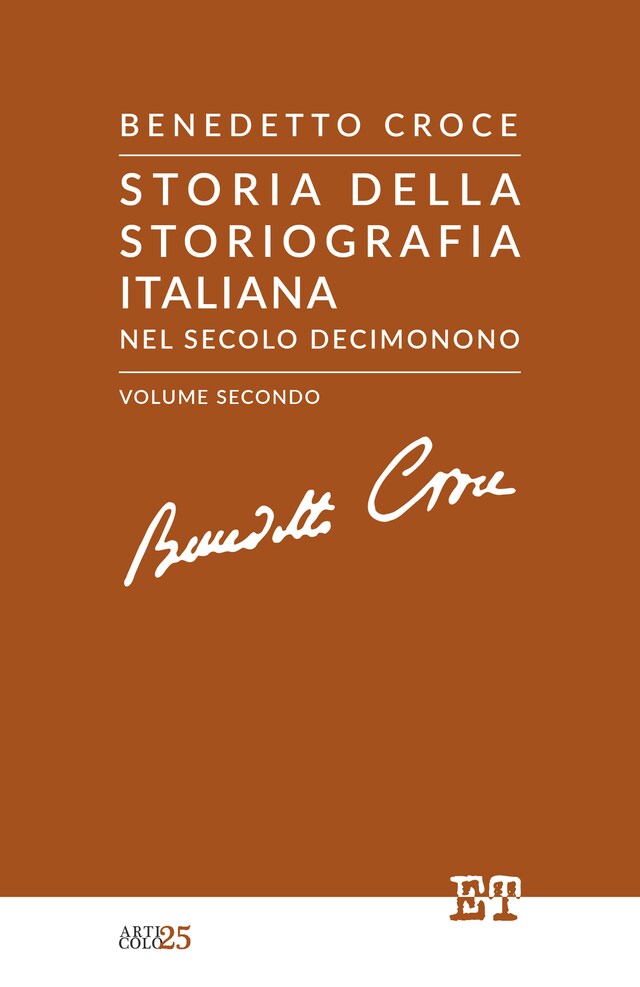 Buchcover für Storia della storiografia italiana nel secolo decimonono - Volume Secondo