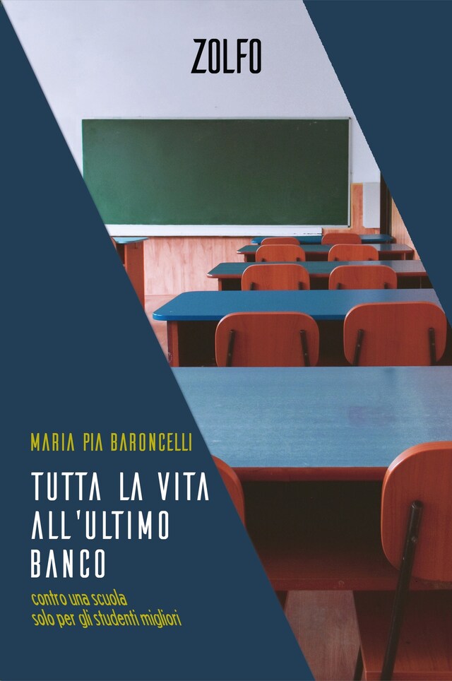 Buchcover für Tutta la vita all'ultimo banco