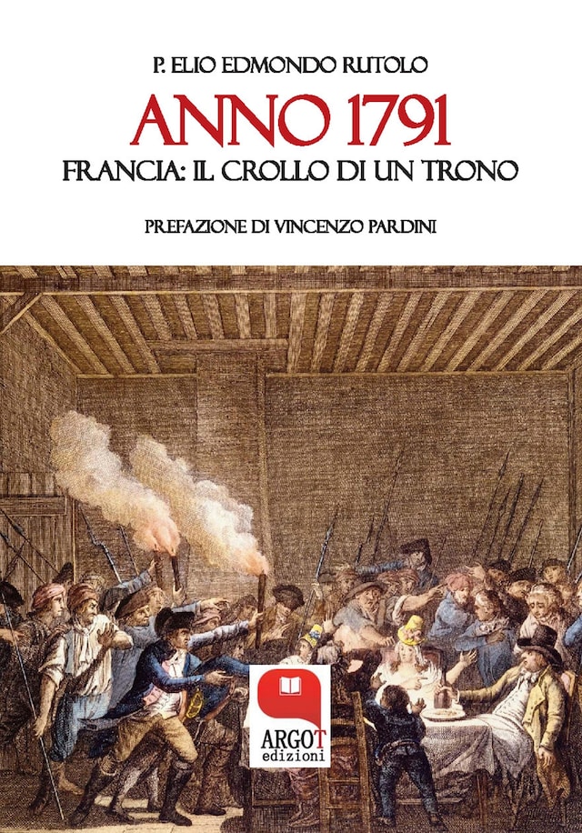 Book cover for ANNO 1791 Francia: il crollo di un trono