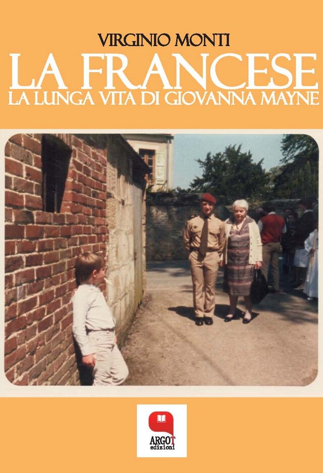 Portada de libro para La francese. La lunga vita di Giovanna Mayne