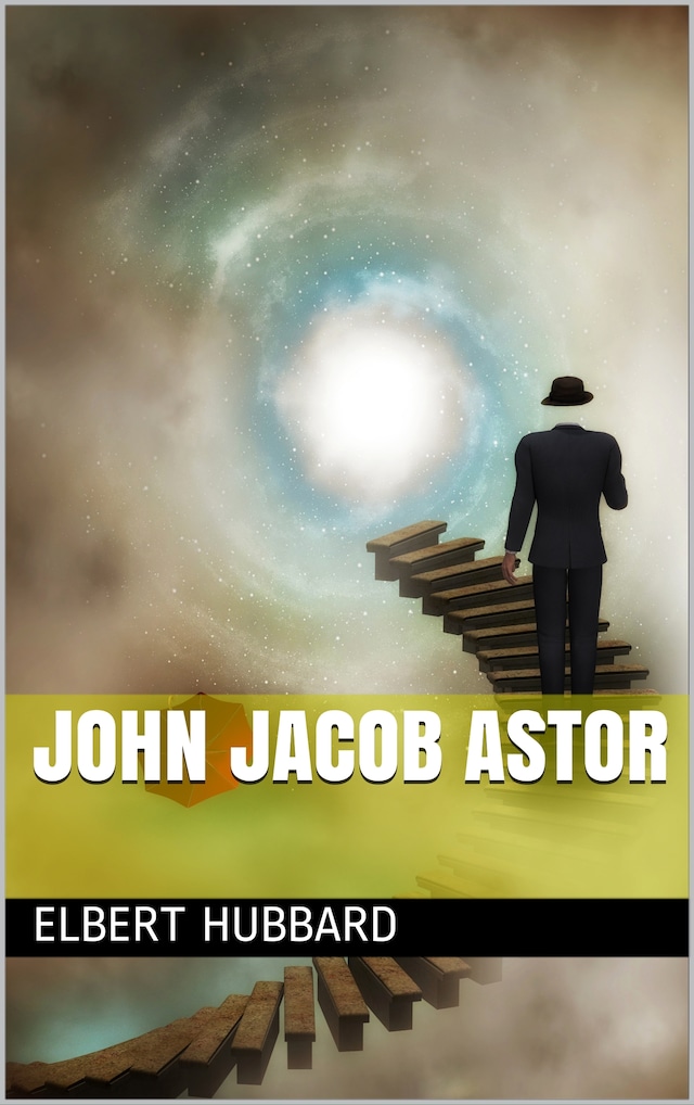 Kirjankansi teokselle John Jacob Astor