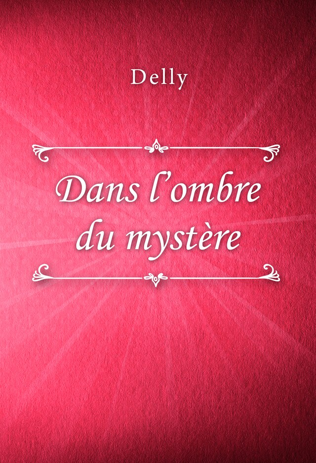 Portada de libro para Dans l’ombre du mystère