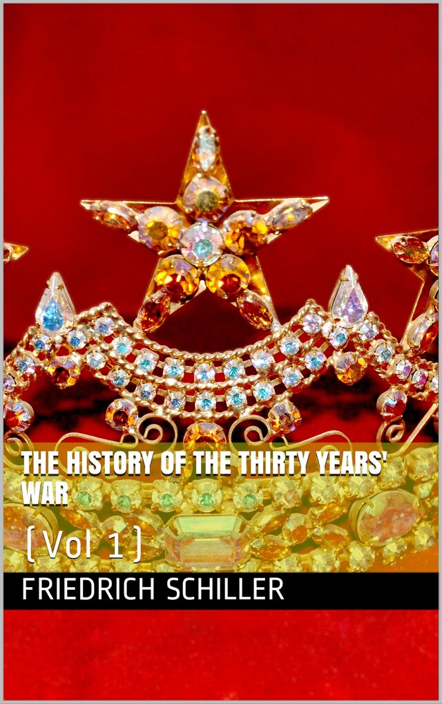 Book cover for The History of the Thirty Years' War