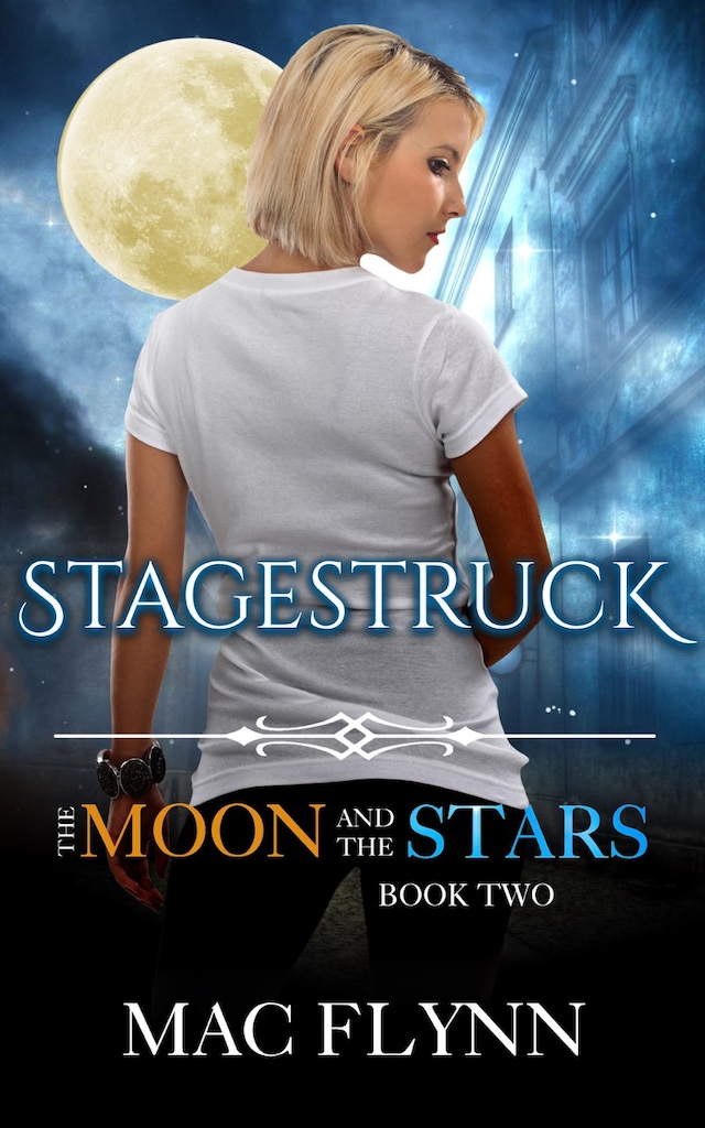 Boekomslag van Stagestruck: The Moon and the Stars, Book 2 (Werewolf Shifter Romance)