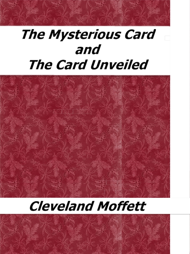 Book cover for The Mysterious Card and The Card Unveiled