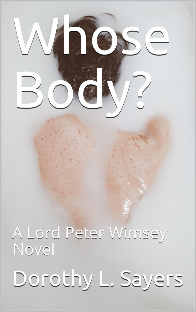 Buchcover für Whose Body? / A Lord Peter Wimsey Novel