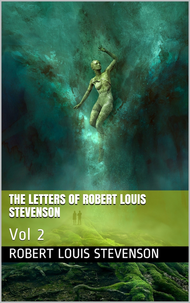 Kirjankansi teokselle The Letters of Robert Louis Stevenson — Volume 2