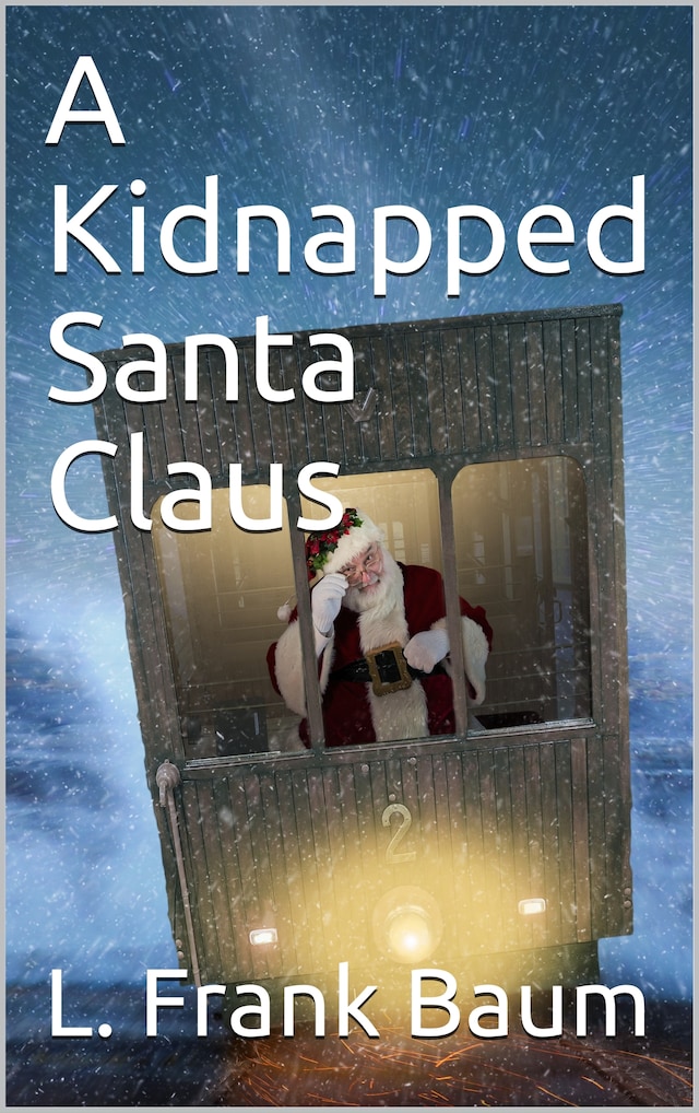 Boekomslag van A Kidnapped Santa Claus