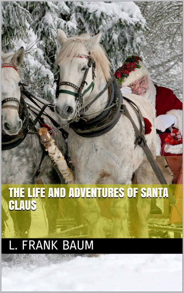 Boekomslag van The Life and Adventures of Santa Claus