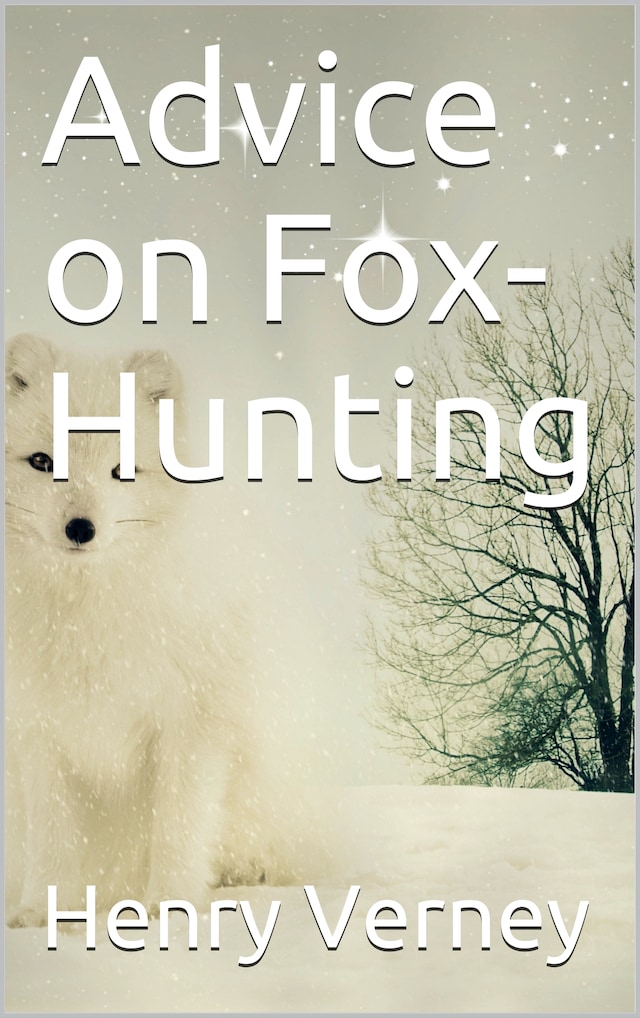 Advice on Fox-Hunting