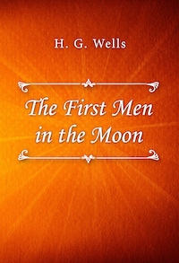The First Men in the Moon