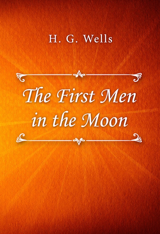 Kirjankansi teokselle The First Men in the Moon