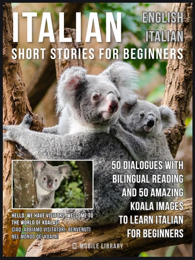 Italian Short Stories For Beginners English Italian E Book Bookbeat