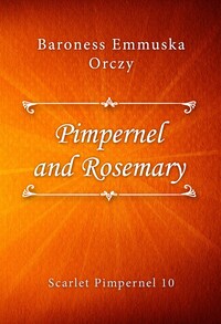 Pimpernel and Rosemary