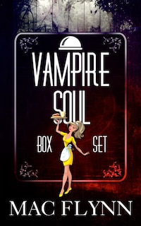 Vampire Soul Box Set (Vampire Romantic Comedy)
