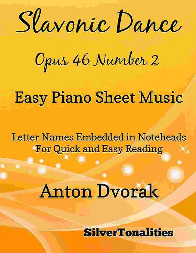 Book cover for Slavonic Dance Opus 46 Number 1 Easy Piano Sheet Music