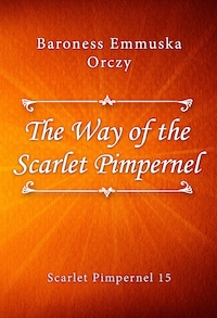 The Way of the Scarlet Pimpernel