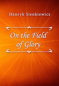 On the Field of Glory